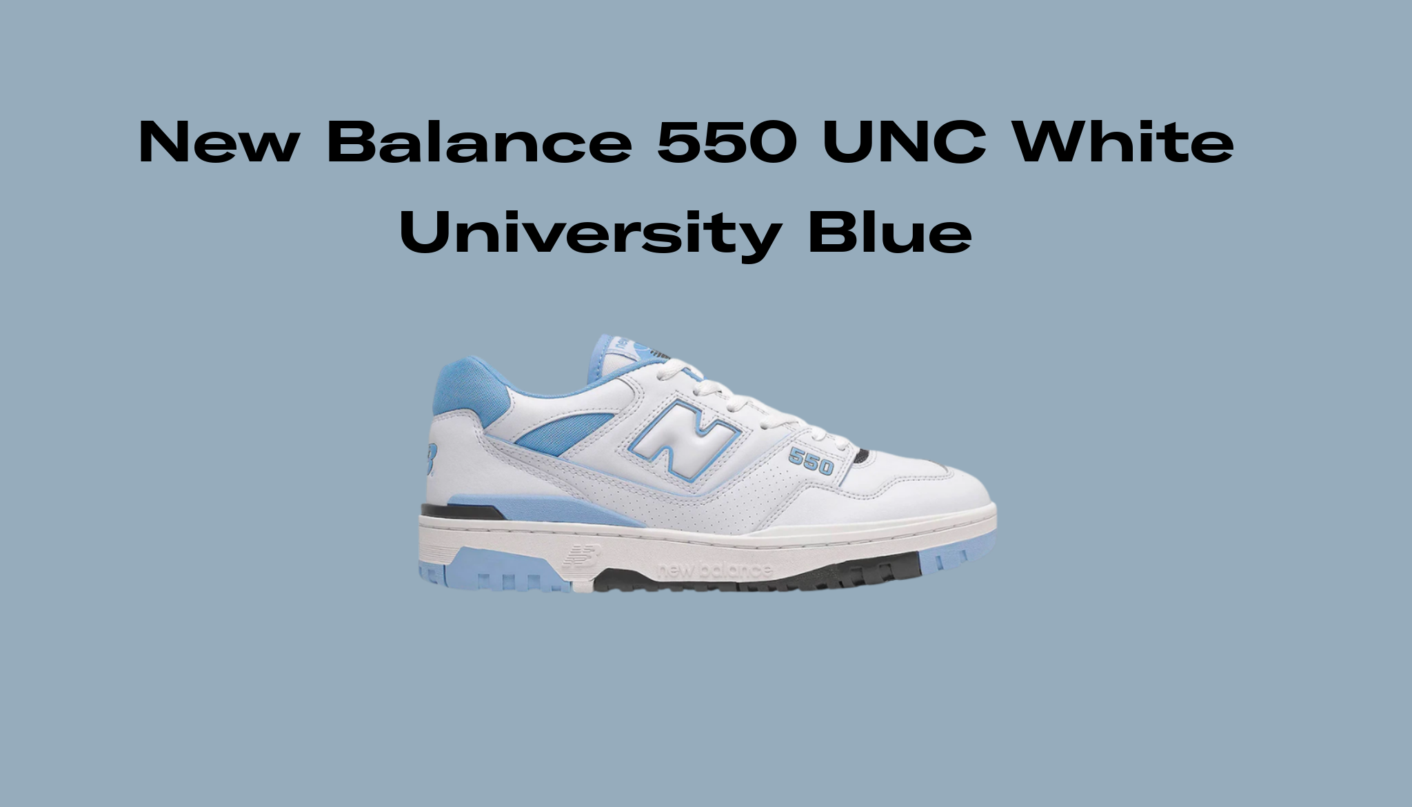 New Balance 550 UNC White University Blue, Raffles and Release 